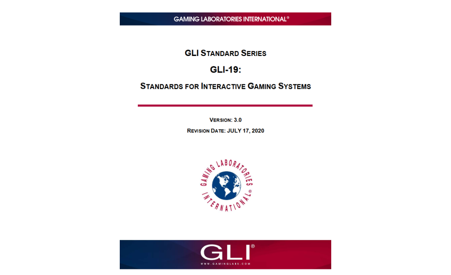 GLI releases revised standard, “GLI-19 Standards for Interactive Gaming Systems V3.0”